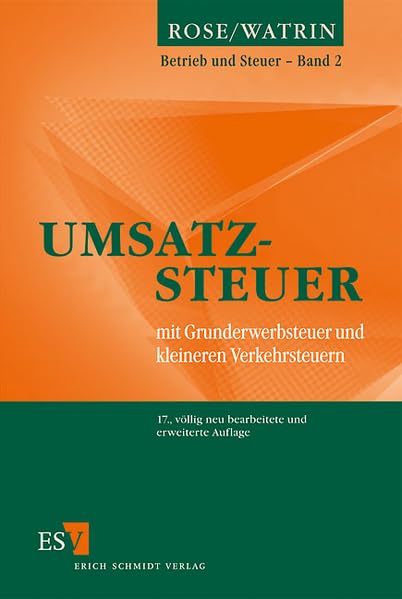 Umsatzsteuer: mit Grunderwerbsteuer und kleineren Verkehrsteuern (Betrieb und Steuer) Law