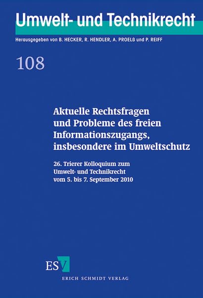 Aktuelle Rechtsfragen und Probleme des freien Informationszugangs, insbesondere im Umweltschutz Law