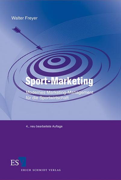Sport-Marketing: Modernes Marketing-Management für die Sportwirtschaft Law