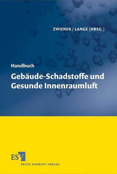 Handbuch Gebäude-Schadstoffe und Gesunde Innenraumluft Law