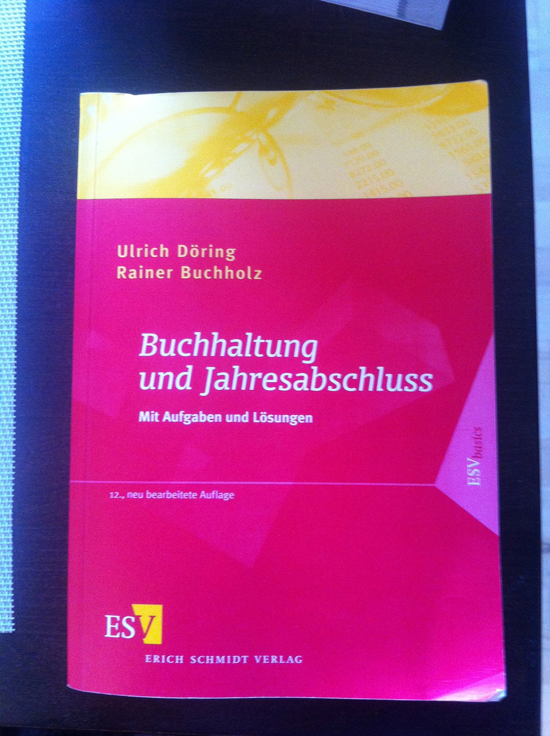 Buchhaltung und Jahresabschluss: Mit Aufgaben und Lösungen Law
