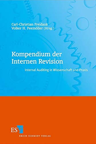 Kompendium der Internen Revision: Internal Auditing in Wissenschaft und Praxis Law