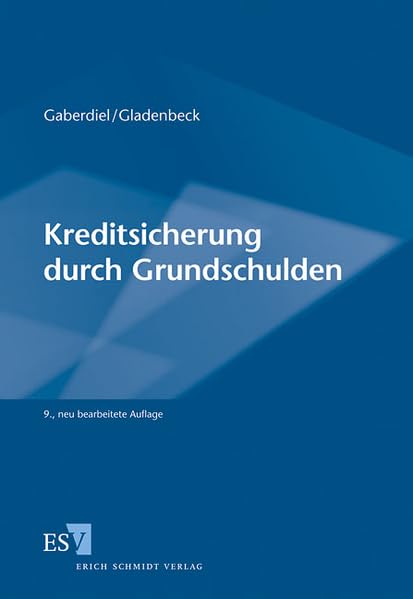 Kreditsicherung durch Grundschulden Law