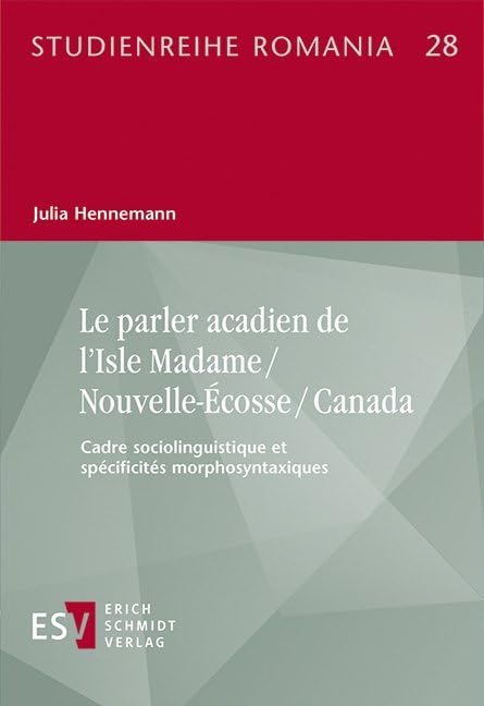 Le parler acadien de l’Isle Madame / Nouvelle-Écosse / Canada Social Sciences