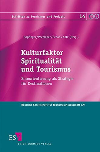 Kulturfaktor Spiritualität und Tourismus book