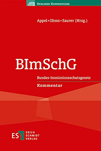 BImSchG: Bundes-Immissionsschutzgesetz Kommentar (Berliner Kommentare) Law