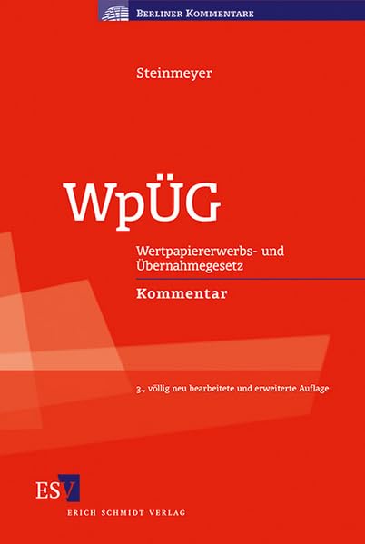 WpÜG: Wertpapiererwerbs- und Übernahmegesetz - - Kommentar (Berliner Kommentare) Law