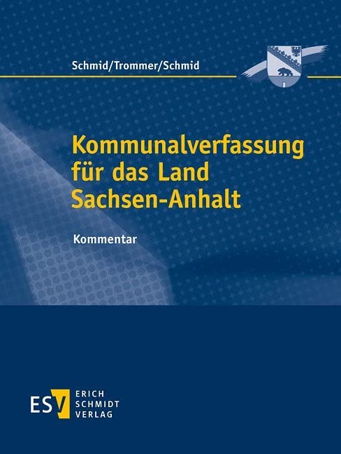 Kommunalverfassung für das Land Sachsen-Anhalt - Abonnement: Kommentar Law