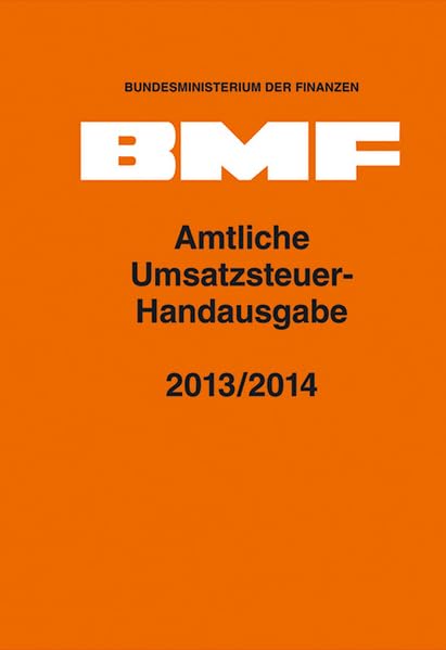 Amtliche Umsatzsteuer-Handausgabe 2013/2014 Law