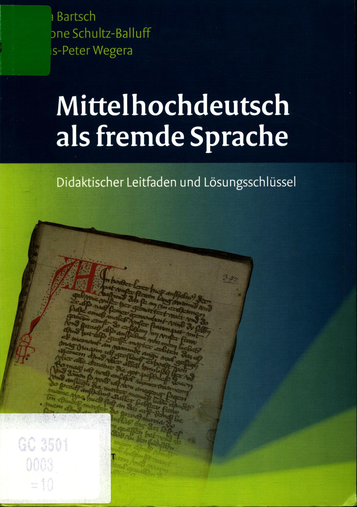 Mittelhochdeutsch als fremde Sprache Contemporary literature