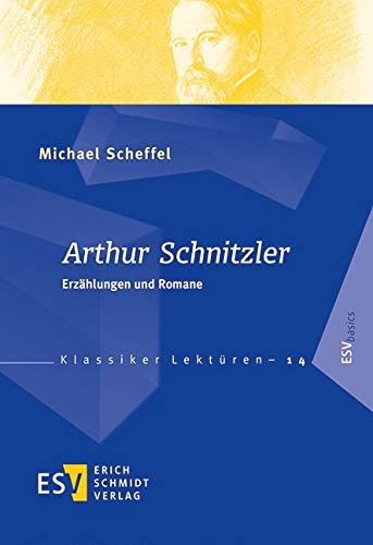 Arthur Schnitzler: Erzählungen und Romane (Klassiker-Lektüren (KLR), Band 14) Contemporary literature