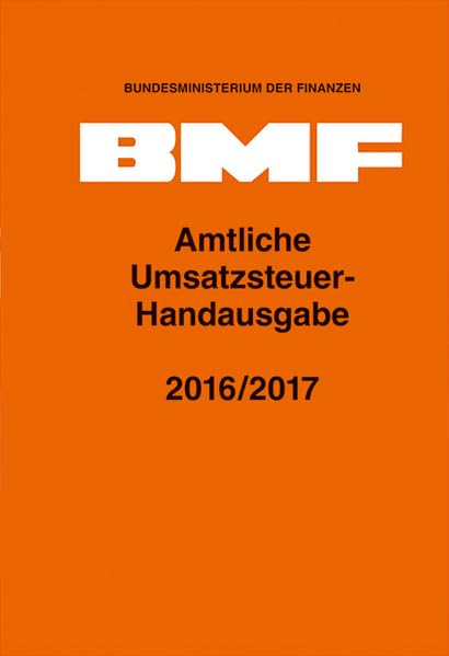 Amtliche Umsatzsteuer-Handausgabe 2016/2017 Law
