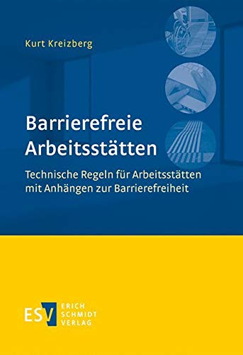 Barrierefreie Arbeitsstätten Law