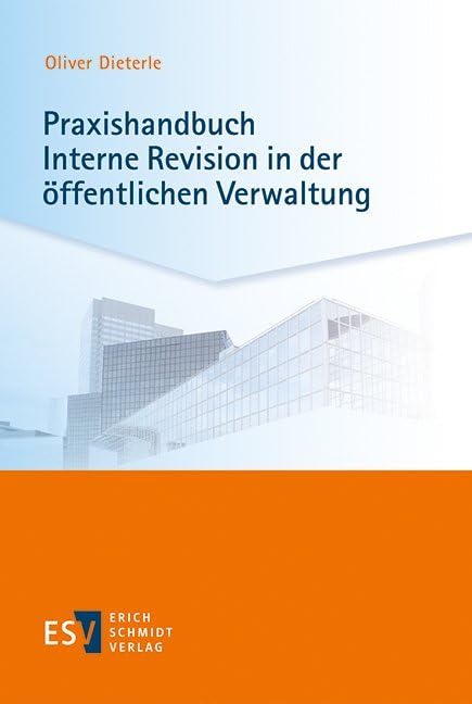 Praxishandbuch Interne Revision in der öffentlichen Verwaltung Law