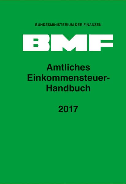 Amtliches Einkommensteuer-Handbuch 2017 Law
