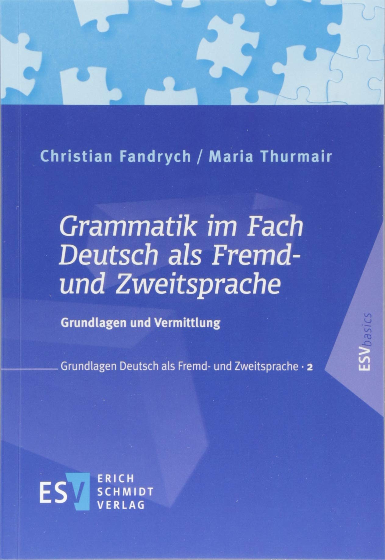 Grammatik im Fach Deutsch als Fremd- und Zweitsprache Social Sciences