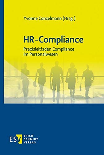 HR-Compliance: Praxisleitfaden Compliance im Personalwesen Law