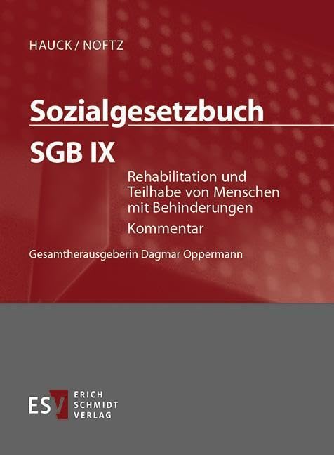 Sozialgesetzbuch (SGB). Kommentar / Sozialgesetzbuch (SGB) IX: Rehabilitation und Teilhabe von Menschen mit Behinderungen - Einzelbezug: Kommentar Law