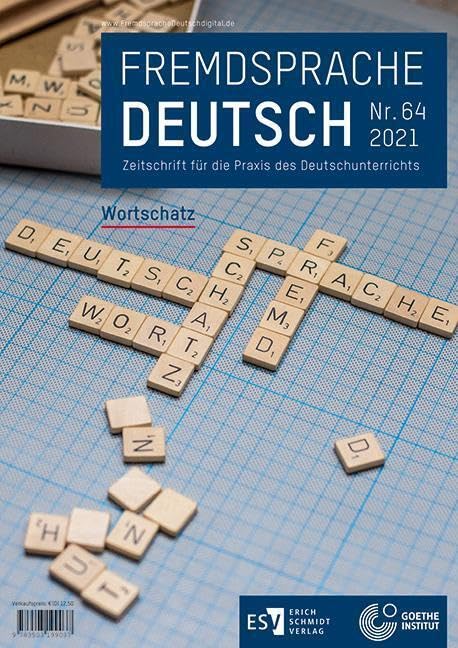 Fremdsprache Deutsch - - Heft 64 (2021): Wortschatz: Zeitschrift für die Praxis des Deutschunterrichts Foreign Languages ​​& Dictionaries