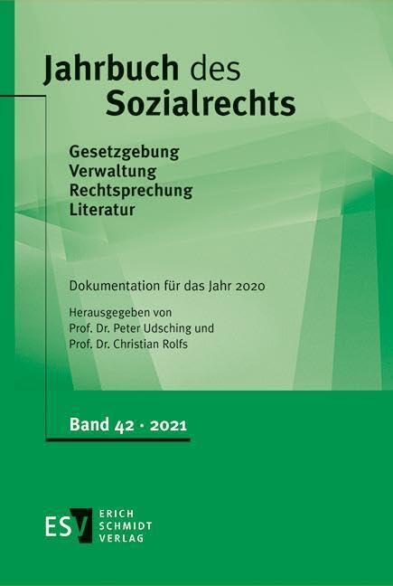 Jahrbuch des Sozialrechts (der Gegenwart). Gesetzgebung - Verwaltung... / Jahrbuch des Sozialrechts - - Dokumentation für das Jahr 2020 Law