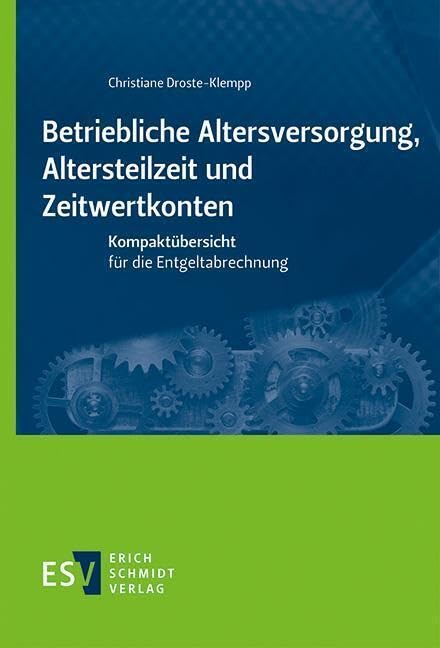 Betriebliche Altersversorgung, Altersteilzeit und Zeitwertkonten Law