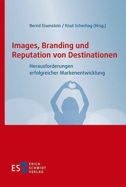 Images, Branding und Reputation von Destinationen book