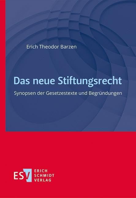 Das neue Stiftungsrecht Law