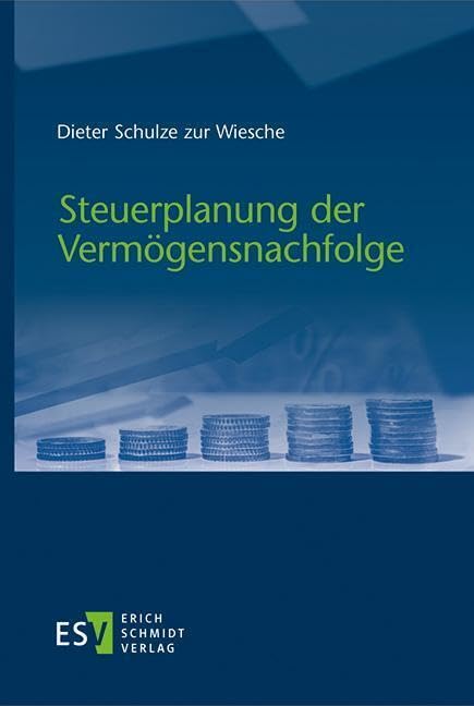 Steuerplanung der Vermögensnachfolge Law