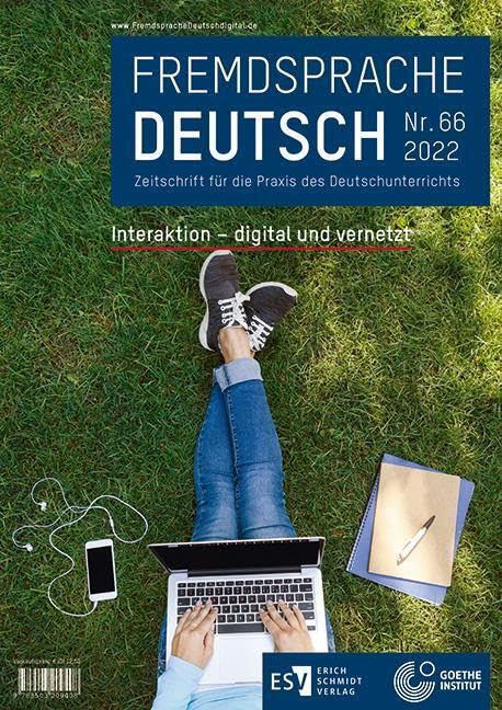 Fremdsprache Deutsch - - Heft 66 (2022): Interaktion – digital und vernetzt: Zeitschrift für die Praxis des Deutschunterrichts Foreign Languages ​​& Dictionaries
