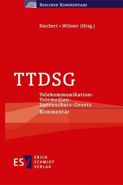 TTDSG: Telekommunikation-Telemedien-Datenschutz-Gesetz Kommentar (Berliner Kommentare) Law