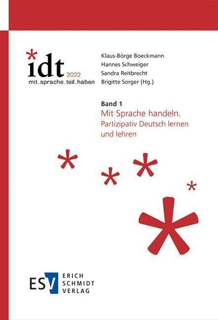 IDT 2022: *mit.sprache.teil.haben - - Band 1: Mit Sprache handeln Social Sciences