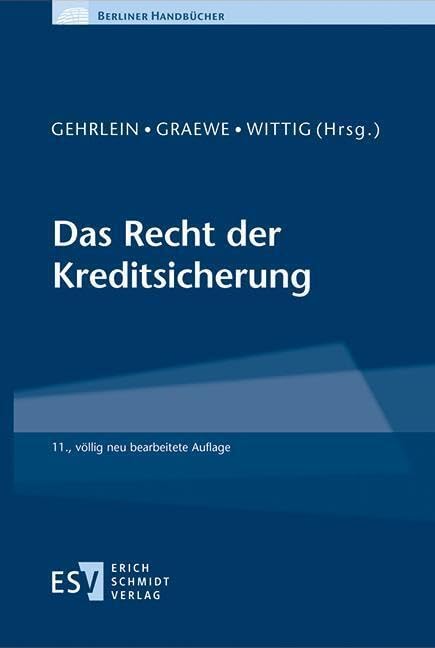 Das Recht der Kreditsicherung (Berliner Handbücher) Law