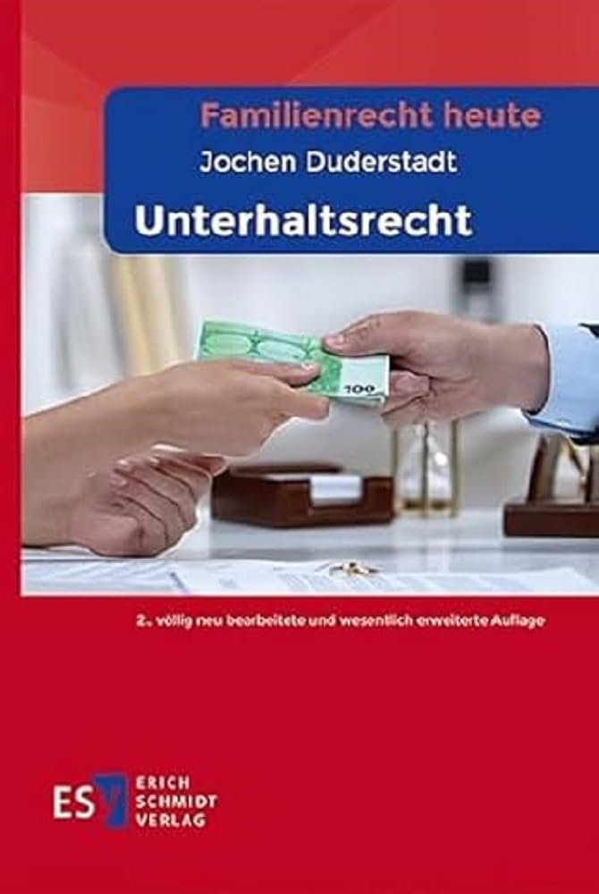 Familienrecht heute Unterhaltsrecht Law