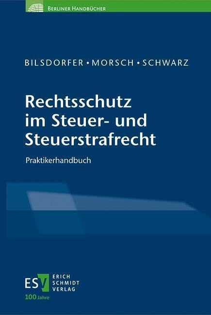 Rechtsschutz im Steuer- und Steuerstrafrecht Law