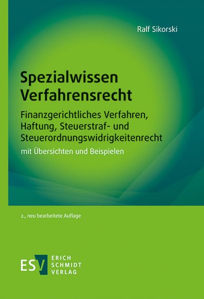 Spezialwissen Verfahrensrecht - Finanzgerichtliches Verfahren, Haftung, Steuerstraf- und Steuerordnungswidrigkeitenrecht Law