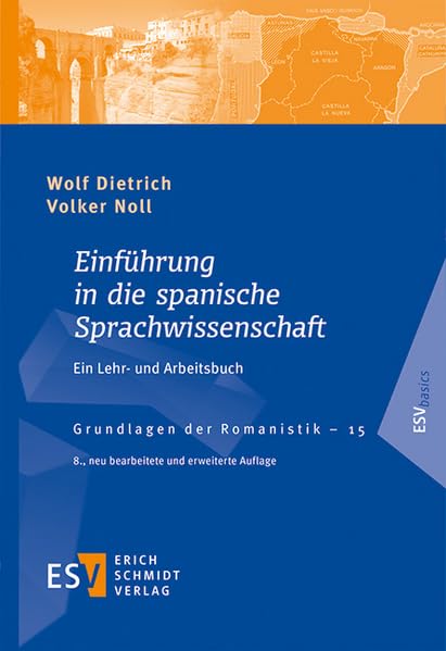 Einführung in die spanische Sprachwissenschaft Social Sciences