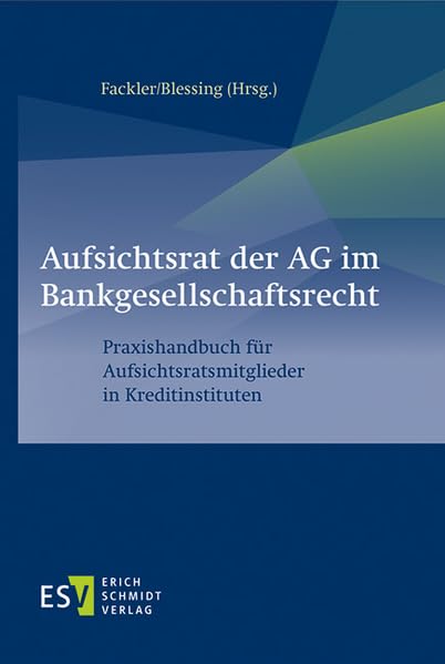 Aufsichtsrat der AG im Bankgesellschaftsrecht Law