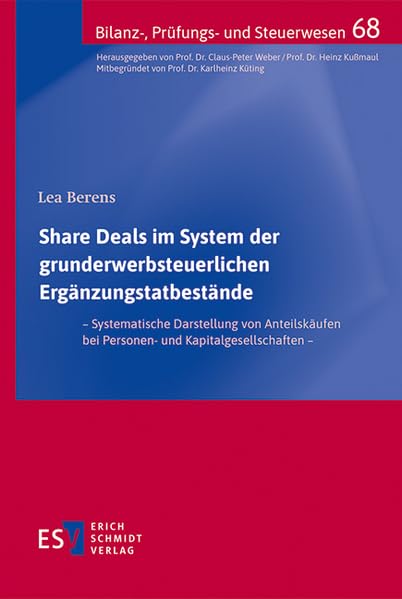 Share Deals im System der grunderwerbsteuerlichen Ergänzungstatbestände Law