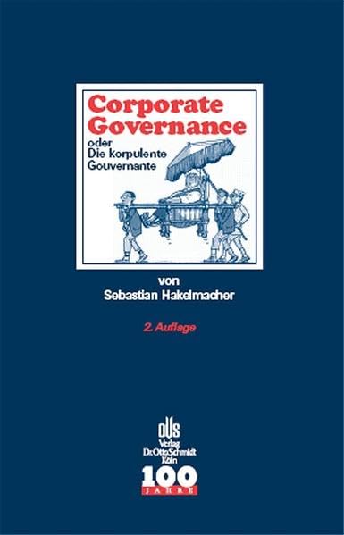 Corporate Governance: Oder Die korpulente Gouverante Law