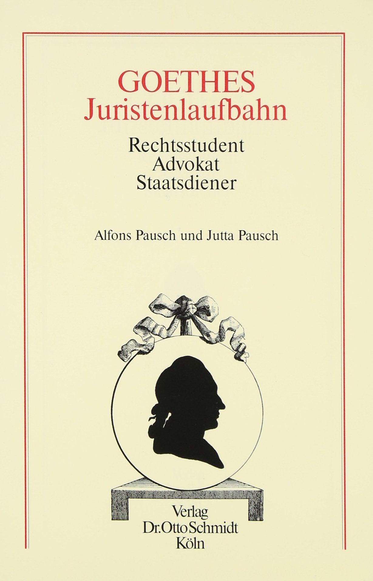 Goethes Juristenlaufbahn: Rechtsstudent - Advokat - Staatsdiener Law