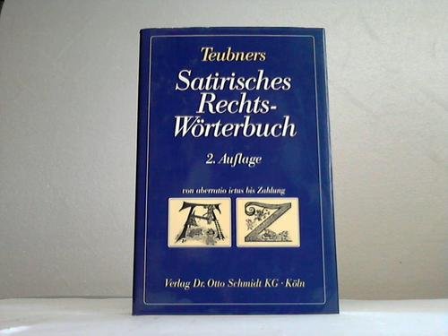 Teubners Satirisches Rechtswörterbuch Learning & Reference Books