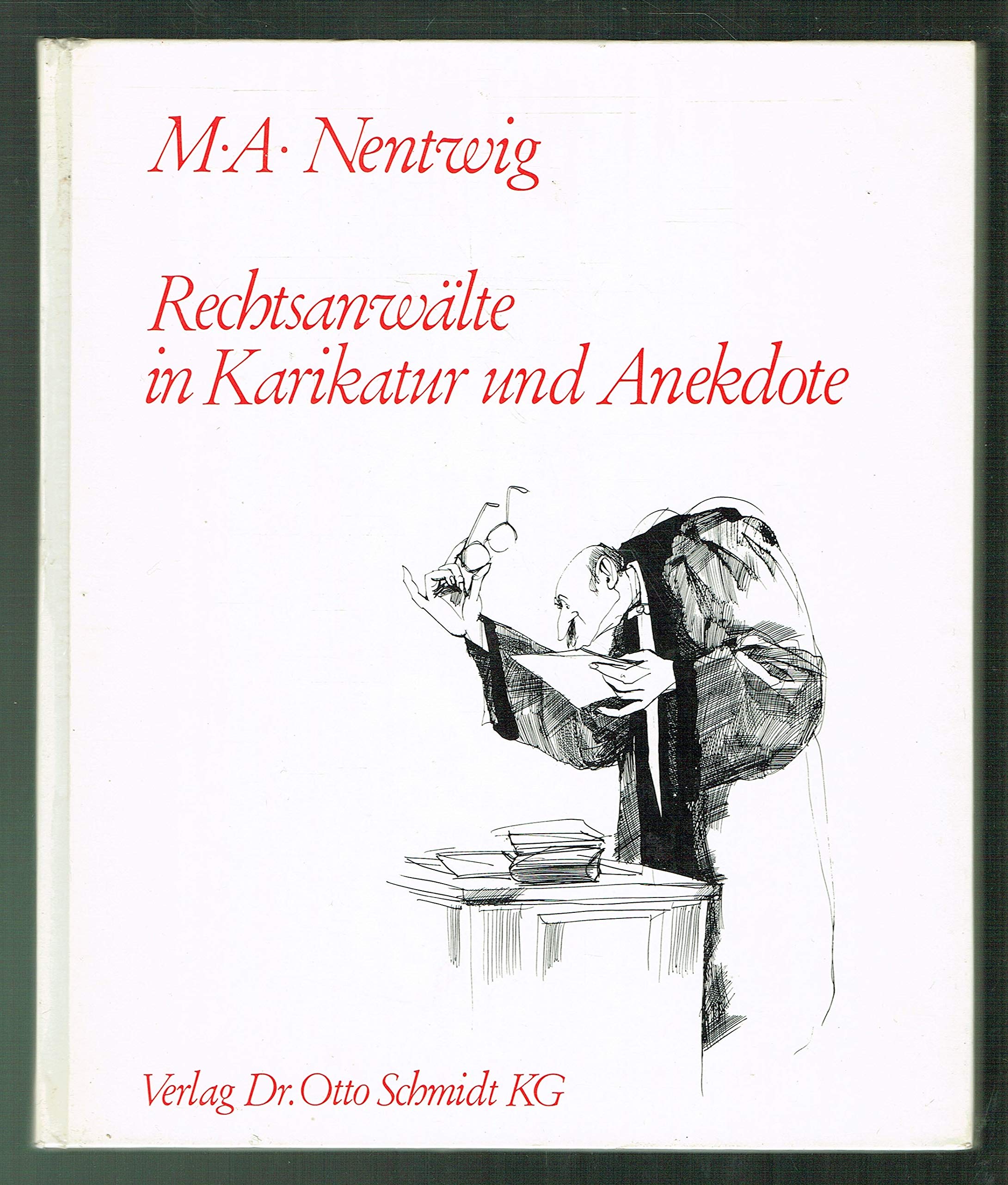 Rechtsanwälte in Karikatur und Anekdote. Books