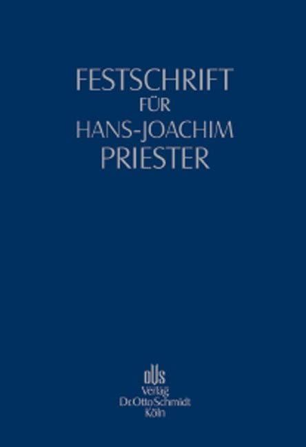 Festschrift für Hans-Joachim Priester: Zum 70. Geburtstag Law