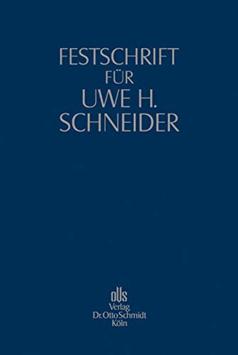 Festschrift für Uwe H. Schneider Law