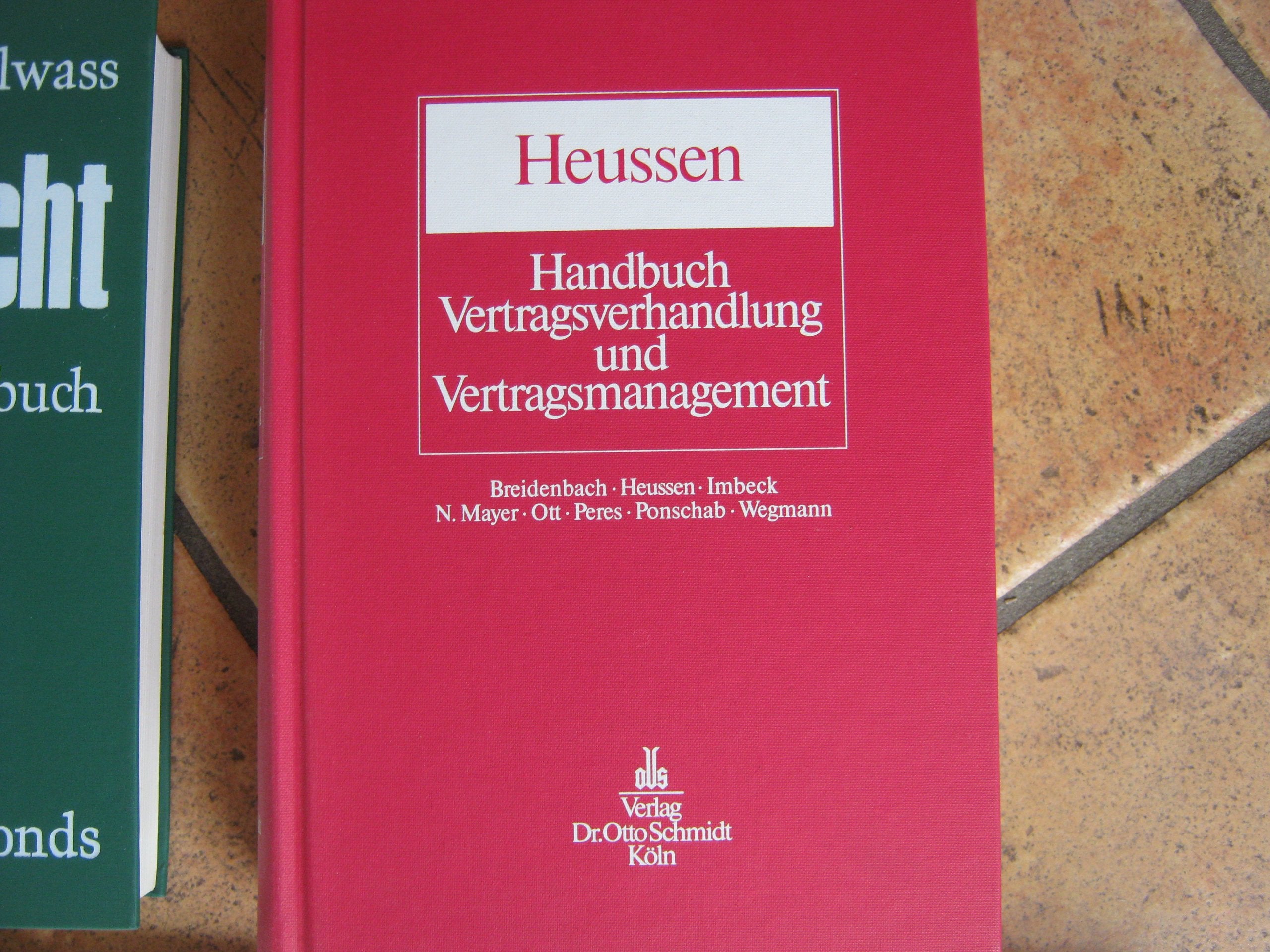 Handbuch Vertragsverhandlung und Vertragsmanagement: Planung, Verhandlung. Design und Durchführung von Verträgen Law