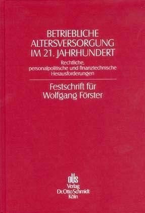 Betriebliche Altersversorgung im 21. Jahrhundert Law