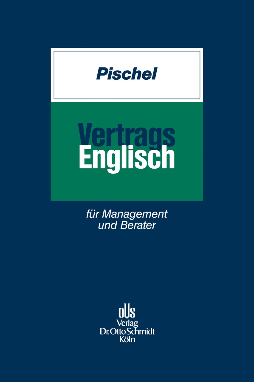 Vertragsenglisch: für Management und Berater Law