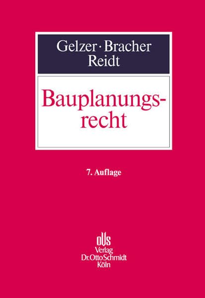 Gelzer /Bracher /Reidt, Bauplanungsrecht Law