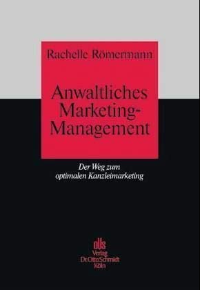 Anwaltliches Marketing-Management Law