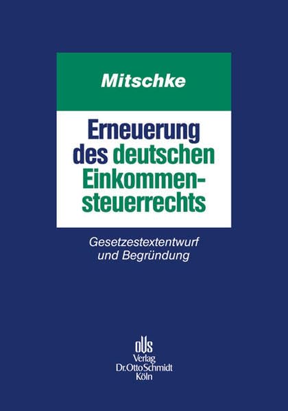 Erneuerung des deutschen Einkommensteuerrechts Law